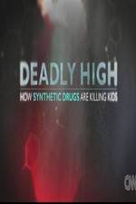 Watch Deadly High How Synthetic Drugs Are Killing Kids Movies123
