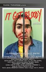 Watch It Got Bloody (Short 2022) Movies123