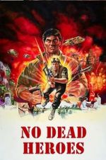 Watch No Dead Heroes Movies123