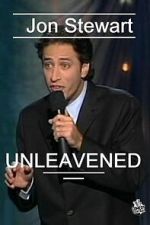 Watch Jon Stewart: Unleavened Movies123