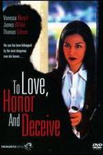Watch To Love, Honor and Deceive Movies123