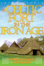 Watch A Celtic Fort In The Iron Age Movies123