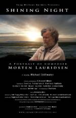 Watch Shining Night: A Portrait of Composer Morten Lauridsen Movies123
