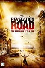 Watch Revelation Road The Beginning of the End Movies123