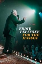 Watch Eddie Pepitone: For the Masses Movies123