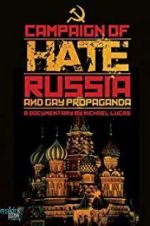 Watch Campaign of Hate: Russia and Gay Propaganda Movies123