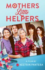 Watch Mother\'s Little Helpers Movies123