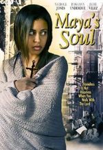 Watch Maya\'s Soul Movies123