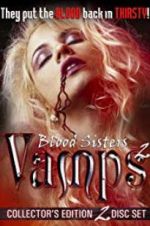 Watch Blood Sisters: Vamps 2 Movies123