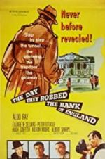 Watch The Day They Robbed the Bank of England Movies123