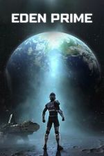 Watch Eden Prime Movies123