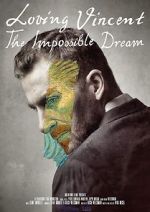 Watch Loving Vincent: The Impossible Dream Movies123