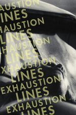 Watch Exhaustion Lines Movies123