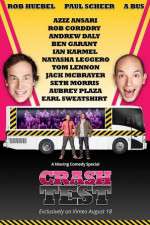 Watch Crash Test: With Rob Huebel and Paul Scheer Movies123