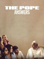 Watch The Pope: Answers Movies123