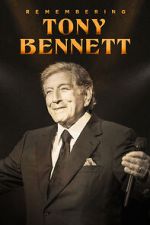 Watch Remembering Tony Bennett Movies123