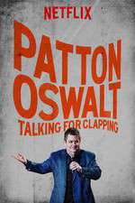 Watch Patton Oswalt: Talking for Clapping Movies123