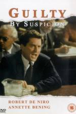 Watch Guilty by Suspicion Movies123