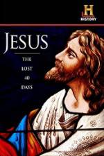 Watch History Channel Jesus The Lost 40 Days Movies123