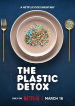 Watch The Plastic Detox Movies123