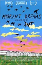 Watch Migrant Dreams Movies123