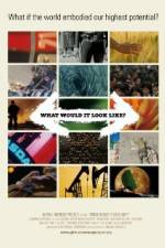 Watch What Would It Look Like Movies123