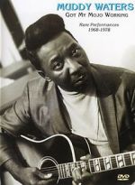 Watch Muddy Waters: Got My Mojo Working Movies123