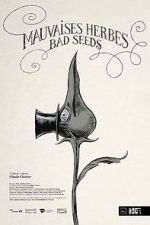 Watch Bad Seeds (Short 2021) Movies123