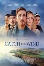 Watch Catch the Wind Movies123