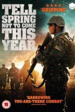 Watch Tell Spring Not to Come This Year Movies123