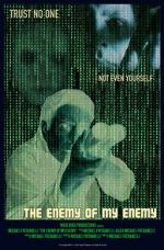 Watch The Enemy of My Enemy Movies123