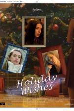 Watch Holiday Wishes Movies123