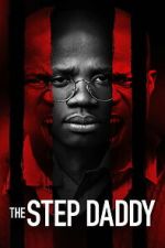 Watch The Step Daddy Movies123