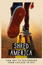 Watch Shred America Movies123