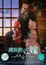 Watch The Ancient Magus\' Bride: Those Awaiting a Star Part 3 (Short 2017) Movies123