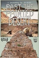 Watch Past the Painted Desert Movies123