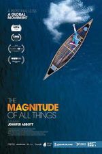 Watch The Magnitude of All Things Movies123