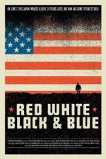 Watch Red White Black & Blue Movies123