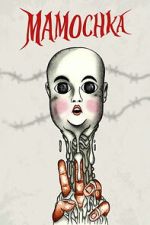 Watch Mamochka Movies123