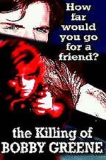 Watch The Killing of Bobby Greene Movies123