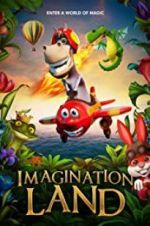 Watch ImaginationLand Movies123