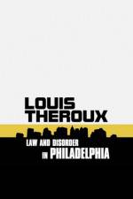 Watch Louis Theroux: Law and Disorder in Philadelphia Movies123