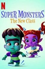 Watch Super Monsters: The New Class Movies123