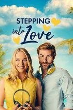Watch Stepping into Love Movies123