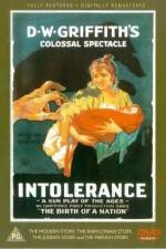 Watch Intolerance Love's Struggle Throughout the Ages Movies123