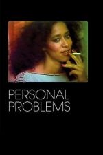 Watch Personal Problems Movies123