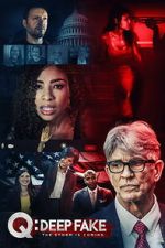 Watch Q: Deep Fake Movies123