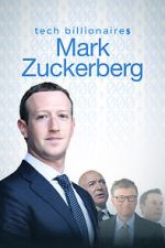Watch Tech Billionaires: Mark Zuckerberg (Short 2021) Movies123