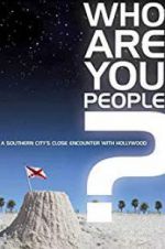 Watch Who Are You People? Movies123