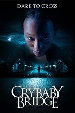 Watch Crybaby Bridge Movies123